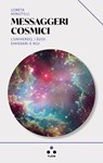 Messaggeri cosmici - Loreta Minutilli - 9791255541134