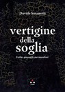 Vertigine della soglia - Davide Susanetti - 9791255541356