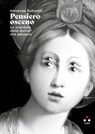 Pensiero osceno - Annarosa Buttarelli - 9791255541448