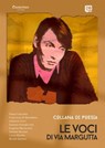 Collana Poetica Le Voci di Via Margutta vol. 7 - Paola Ciancetta ; Francesca Di Benedetto ; Umberto Ferri ; Genesis Giampiccolo ; Simone Nicosia ; Lucia Olivetto ; Nicolò Santoni ; Eugenio Mazzorana - 9791255580270
