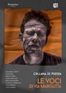 Collana Poetica Le Voci di Via Margutta vol. 10 - Giuseppe Calabrò ; Centomila ; Mauro Fedon ; Chiara Giarrizzo ; Maria Pia Hernandez ; Lorenzo Landriscina ; Laura Milone ; Letizia Nobili - 9791255582038