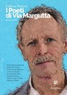 Collana Poetica I Poeti di Via Margutta vol. 8 - Edizione 2023 - Paola Silvana Deroma ; Giancarlo Goroni ; Francolando Marano ; Lorenzo Mascia ; Ernesto Palumbo ; Daniela Romeo ; Monica Katia Todde ; Michele Zitiello - 9791255582359
