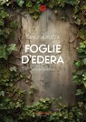 Foglie d'edera - Sandra Ruzza - 9791255588443