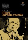 Collana Poetica I Poeti di Ponte Vecchio vol. 32 - Carolina Inferrera ; Giulia Inserra ; Francesca Laddaga ; Maria Chiara Moisè ; Alessio Moraschini ; Maria Consiglia Rizzo ; Giuseppe Tortora ; Maurizio Urzì - 9791255589341