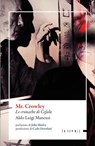 Mr. Crowley - Aldo Luigi Mancusi - 9791255711513