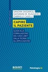 Capire il paziente - Sandra Sassaroli ; Gabriele Caselli ; Giovanni Maria Ruggiero - 9791255740254
