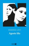 Agosto blu - Deborah Levy - 9791255750949