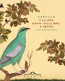 E allora dammi mille baci e cento - Gaio Valerio Catullo - 9791255820673