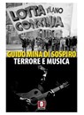 Terrore e musica - Guido Mina di Sospiro - 9791255842828