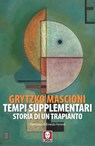 TEMPI SUPPLEMENTARI - Grytzko Mascioni - 9791255843276