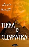 Terra di Cleopatra - Annie Vivanti - 9791255930006