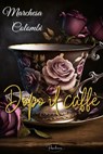 Dopo il caffè - Marchesa Colombi - 9791255930044