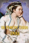 Un Principe Curdo - Emina - Cristina di Belgioioso - 9791255930990