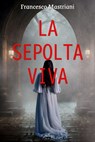 La sepolta viva - Francesco Mastriani - 9791255931164