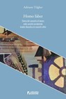 Homo faber - Adriano Tilgher - 9791256060832