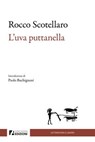 L' Uva puttanella - Rocco Scotellaro - 9791256061105