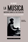 La musica, importante quanto la tua stessa vita. La rivoluzione del Free Jazz e della Black Music - Val Wilmer - 9791256170050