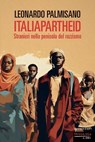 ITALIAPARTHEID - Leonardo Palmisano - 9791256360307