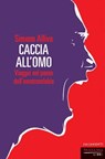 Caccia all'omo NE - Simone Alliva - 9791256360895