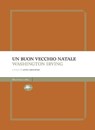 Un buon vecchio natale - Washington Irving - 9791256490516