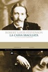La cassa sbagliata - Robert Louis Balfour Stevenson - 9791256491377