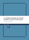 Il trafugatore di salme - Robert Louis Balfour Stevenson - 9791256491391
