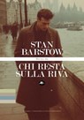 Chi resta sulla riva - Stan Barstow - 9791256492404