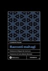 Racconti malvagi - Clemente Palma ; Carlo Alberto Montalto - 9791256940752