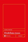 Il telefono rosso - Andrea Peirone - 9791256940936
