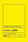La neve gialla - Innokentij Fëdorovič Annenskij, - 9791256941100