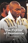 The Fighter of Resilience - Carli Botha - 9791256971251