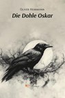 DIE DOHLE OSKAR - Oliver Herrmann - 9791257030490