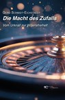 DIE MACHT DES ZUFALLS - Gerd Schmidt-Eichstaedt - 9791257030698