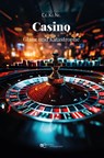 CASINO, GLANZ UND KATASTROPHE - Ce. Ki. Ni. - 9791257030926