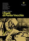 Collana Poetica I Poeti di Ponte Vecchio vol. 48 - Antonella Barchi ; Alessia Bottacini ; Laura Cammarota ; Hilarion Dinga ; Angela Nunzia D’Urso ; Cinzia Pampena ; Giada Santambrogio ; Barbara Tesauro - 9791257050450