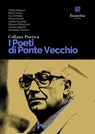 Collana Poetica I Poeti di Ponte Vecchio vol. 69 - Diletta Baiocco ; Mirko Ciesco ; Sara D’Addio ; Miriam Fersini ; Valeria Guardati ; Giovanni Matarazzo ; Simonetta Zanella ; Antonia Spinelli - 9791257051600