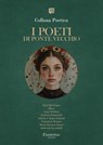 Collana Poetica I Poeti di Ponte Vecchio vol. 22 - Edizione 2025 - Paul McGregor ; Luca Nebbiai ; Patrizia Raimondi ; Edwin J. Rojas Espinal ; Francesco Romeo ; Maria Rosaria Russo ; Deborah Savoldelli ; Mece - 9791257053130
