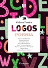 Collana Poetica Logos vol. 10 - Alessandro Battolla ; Sergio Camellini ; Valeria Dal Bosco ; Gloria Milena Divizia ; Maria Teresa Langerano ; Michela Montagnoli ; Fabiana Runci ; - Gianluigi Robotic Santoro - 9791259500083