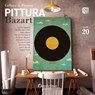 Collana di Pittura Bazart vol. 20 - Loretta Agostini ; Michela Bartaletti ; Sabra Bellot ; Patricia Del Guerra ; Kristian Jakomin ; Alessandro Lonzi ; - Luciana Lopes ; Nicoletta Stea ; Laura Suarez ; Angela Vanin - 9791259502216