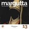 Collana Margutta 13 - - Jazmin Acosta ; Laura Bellini ; Matilde Bleggi ; Vanessa Caredda ; Fabio Colinelli ; Lorena Colla ; Myriam Corsini ; - Dora D'Ausilio ; Orazio De Giuli ; Claudio Detto ; Lucia Dragani ; Viktoriya Filipchenko ; - Tania Frisani ; Romolo Gagliardi ; Giulia - 9791259504869