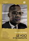 Collana Poetica Le Voci di Via Margutta vol. 1 - Elena Allievi ; Antonio Balzani ; Carolina Colosimo ; Maddalena Coviello ; Marilù Di Buduo ; Giovanni Mariotti ; Maria Antonietta Oppo ; Federico Pastorello - 9791259508768