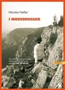 I Moosbrugger - Monika Helfer - 9791259521149