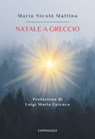 Natale a Greccio - Mario Nicolò Mattina - 9791259626349
