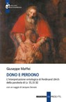 Dono e perdono - Giuseppe Maffei - 9791259626523