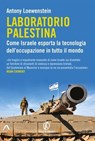 Laboratorio Palestina - Antony Loewenstein ; Moni Ovadia - 9791259676160