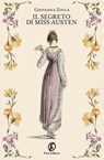 Il segreto di Miss Austen - Giovanna Zucca - 9791259678119