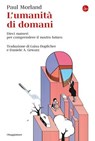 L'umanità di domani - Paul Morland - 9791259810854