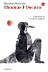 Thomas l'Oscuro - Maurice Blanchot - 9791259811004