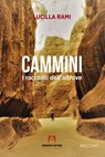 Cammini - Lucilla Rami Ceci - 9791259846419