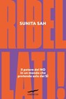 Ribellati! - Sunita Sah - 9791259922762